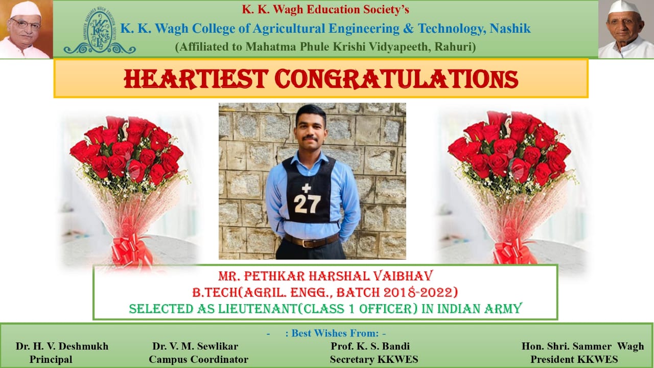 Mr. Pethkar Harshal Vaibhav  B.Tech(Agril. Engg., Batch 2018-2022) selected as Lieutenant(Class 1 Officer) in Indian army