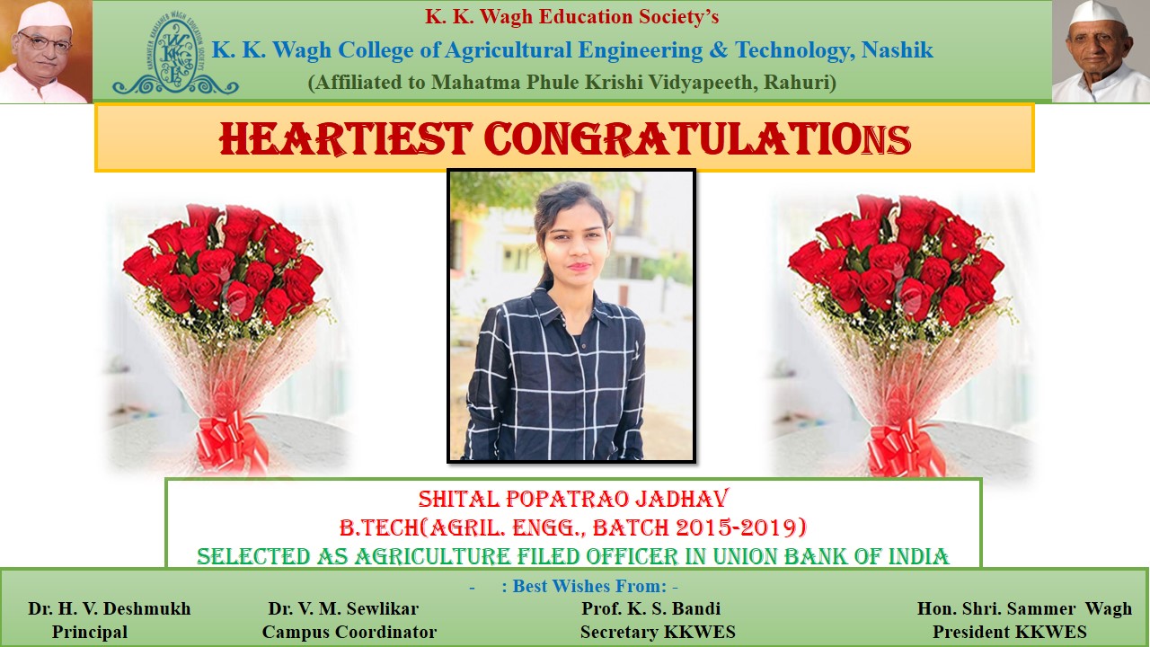 Shital Popatrao jadhav  B.Tech(Agril. Engg., Batch 2015-2019) selected as agriculture filed officer in union bank of India  